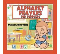 Lindsey Graham Michael Voogd Alphabet Prayers for Toddlers (Tascabile)