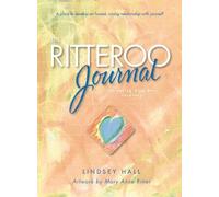 Lindsey Hall The Ritteroo Journal for Eating Disorders Recovery (Tascabile)