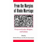 Lindsey Harlan From the Margins of Hindu Marriage (Tascabile)