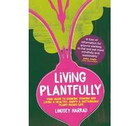 Lindsey Harrad Living Plantfully (Copertina rigida)