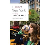 Lindsey Kelk I Heart New York (Tascabile)