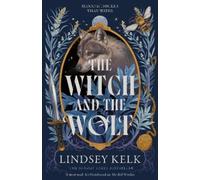 Lindsey Kelk The Witch and the Wolf (Copertina rigida) Savannah Red