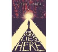 Lindsey Klingele The Truth Lies Here (Copertina rigida)