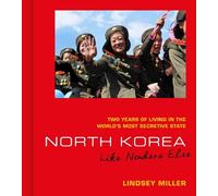 Lindsey Miller North Korea (Copertina rigida)