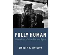 Lindsey N. Kingston Fully Human (Copertina rigida)