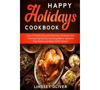 Lindsey Oliver Happy Holidays Cookbook (Tascabile)