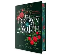 Lindsey Olsson To Drown a Witch (Copertina rigida) To Drown a Witch