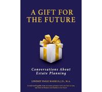 Lindsey P Markus A Gift For The Future (Tascabile)
