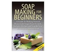 Lindsey P Soap Making for Beginners (Tascabile)