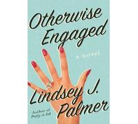 Lindsey Palmer Otherwise Engaged (Tascabile)