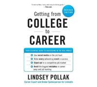 Lindsey Pollak Getting from College to Career REV Ed (Tascabile)