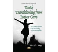 Lindsey R Asher Youth Transitioning from Foster Care (Copertina rigida)