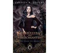Lindsey R Loucks Enthüllung des Nekromanten (Tascabile) Die Steine Von Amaria