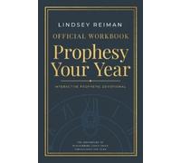 Lindsey Reiman The Official Workbook for Prophesy Your Year (Tascabile)