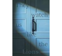 Lindsey Renée Backen They Watch Us Like the Lions (Tascabile)