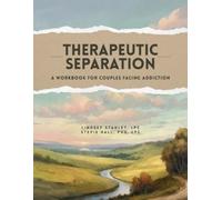 Lindsey Stanley Stevie Hall Therapeutic Separation (Copertina rigida)