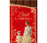 Lindt & Sprüngli Dwie rodziny, jedna pasja