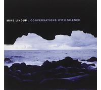 Lindup, Mike - Conversations With Silence