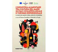 L'industria alimentare tra cultura del made in Italy, sviluppo locale e tu...