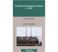 L'industria chimica italiana e l'IMI. 1951-1983