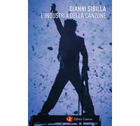 L'industria della canzone - Sibilla Gianni
