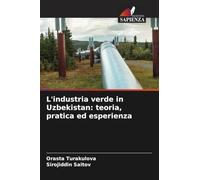 L'industria verde in Uzbekistan: teoria, pratica ed esperienza
