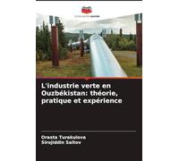 L'industrie verte en Ouzbékistan: théorie, pratique et expérience