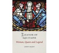 Lindy Grant Eleanor of Aquitaine (Copertina rigida) Medieval Lives