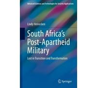 Lindy Heinecken South Africa's Post-Apartheid Military (Copertina rigida)