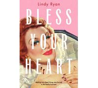 Lindy Ryan Bless Your Heart (Tascabile) Bless Your Heart