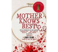 Lindy Ryan Mother Knows Best (Tascabile) Women in Horror Anthology