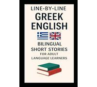 Line-By-Line Gr nglish: Bilingual Short Stories for Adult Language Learners