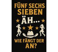 Line Dance Choreo Planner - Fünf Sechs Sieben Äh…: Humorvoller Tanzplaner für Steps Counts Song-Infos und Choreos - ideal für Line-Dance-Gruppen und Trainerinnen