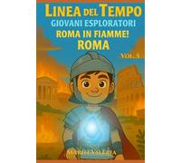 Line del Tempo Giovani Esploratori - L'Antica Roma