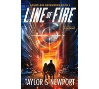 Taylor S Newport Line of Fire (Tascabile)