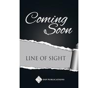 Line of Sight: Volume 4