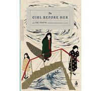 Line Papin The Girl Before Her (Tascabile)