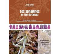 Line Rochefort Gilles Ayotte Les sphaignes de l'Est du Canada (Tascabile)