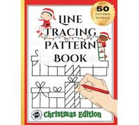 Line Tracing Pattern Book - Christmas Edition: Relaxing Holiday Tracing Designs for Mindfulness, Stress Relief and Festive Fun By InkyBlue Designs