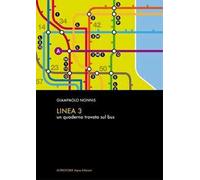 Linea 3. Un quaderno trovato sul bus