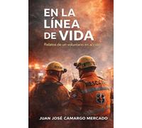 LINEA DE VIDA: Héroes anónimos del socorrista APH