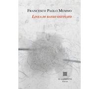Linea di basso ostinato. Le poesie 1971-1997
