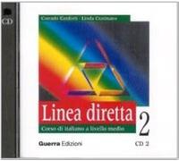 Linea diretta 2. Corso di italiano a livello medio. 2 CD Audio: CD-audio 2 (2)