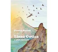 Linea gotica e altri racconti