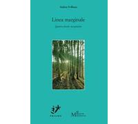 Linea marginale. Quattro favole metafisiche