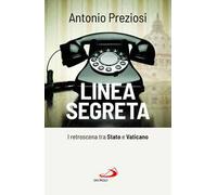 Linea segreta. I retroscena tra Stato e Vaticano