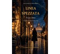 LINEA SPEZZATA: Un caso a Milano
