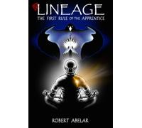 LINEAGE: The First Rule of The Apprentice