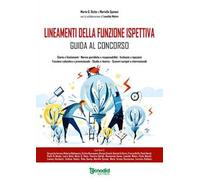 Lineamenti della funzione ispettiva. Guida al concorso
