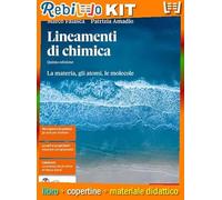 LINEAMENTI DI CHIMICA 5ED. - LA MATERIA, GLI ATOMI, LE MOLECOLE (LDM) (9788808266637) - Libro Scolastico + Kit Scuola con Copertine Rebillo